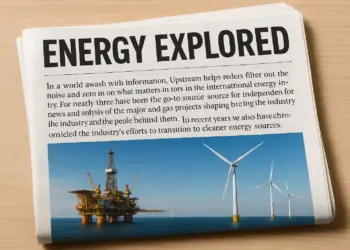 Upstream focuses on key developments in the energy sector